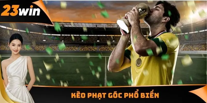 Kèo phạt góc phổ biến